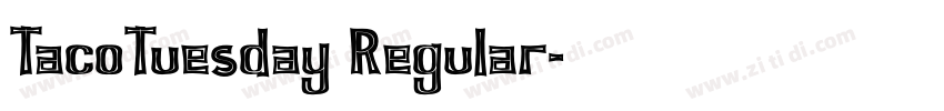 TacoTuesday Regular字体转换